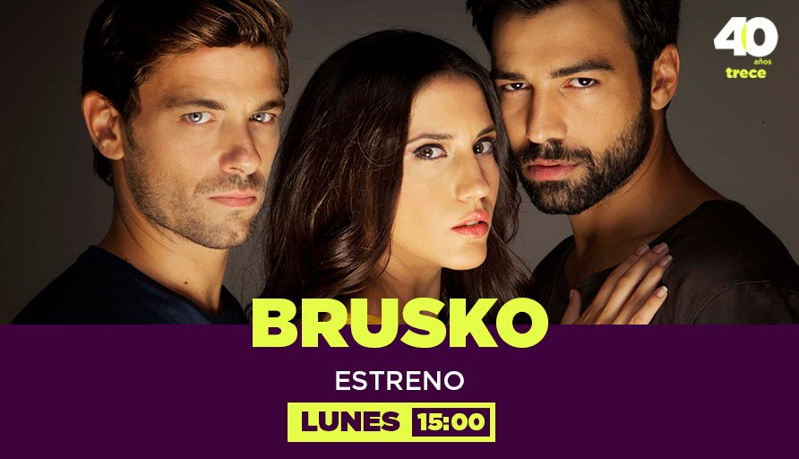Brusko: la exitosa novela griega llega a las pantallas del Trece