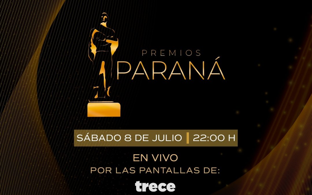 ¡Los Premios Paraná celebran hoy su gala con muchas sorpresas!