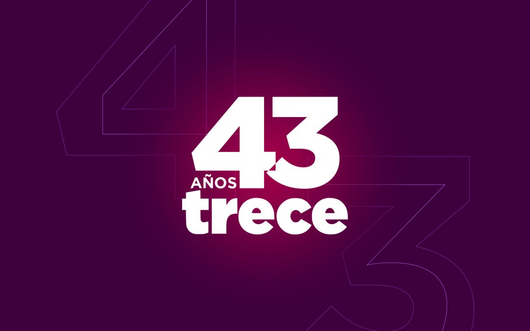 ¡Estamos de fiesta! El Trece celebra 43 años al aire acompañando a sus televidentes