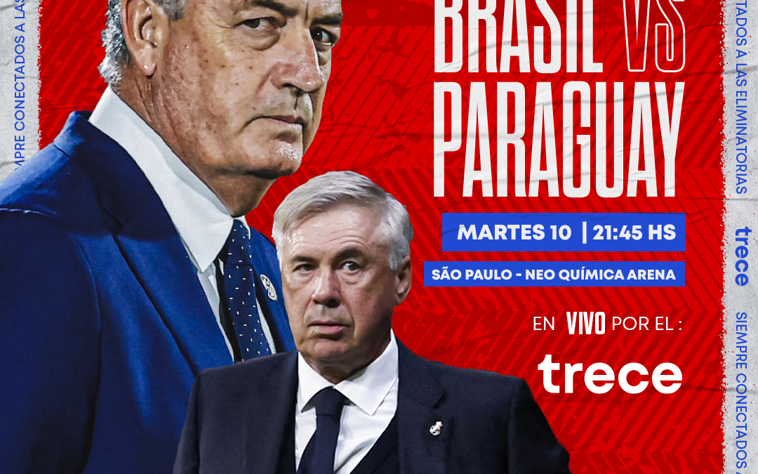 Brasil vs. Paraguay: ¡Alentá a la Albirroja por las pantallas de El Trece!