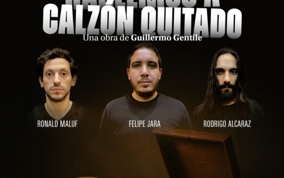 ¡Obra teatral “Hablemos a Calzón Quitado” llega por primera vez a Paraguay!