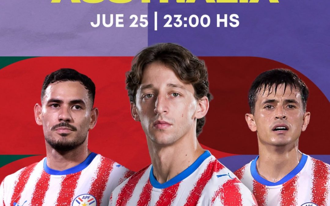 ¡Trece te trae toda la previa y transmisión del juego entre Paraguay vs. Australia!